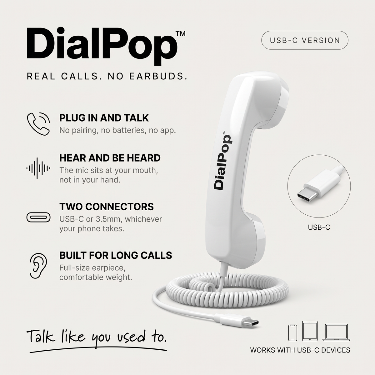 DialPop features: plug in and talk, clear mic placement, USB-C or 3.5mm, built for long calls